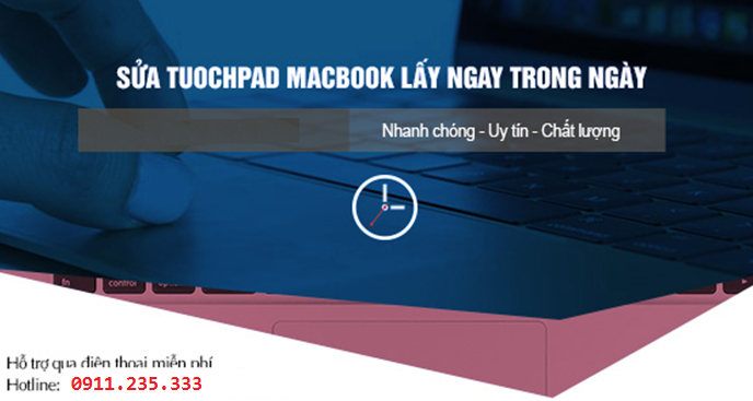 Sửa chữa Macbook lỗi chuột cảm ứng nhanh chóng, lấy ngay